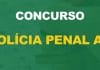 Concurso Polícia Penal AC: edital previsto para início de 2022! Concurso Polícia Penal AC