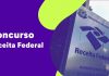 Concurso Receita Federal : como foram as últimas provas?