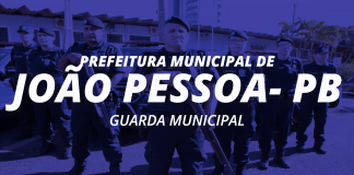 Concurso GCM João Pessoa PB: 200 VAGAS. VEJA! Concurso GCM João Pessoa PB