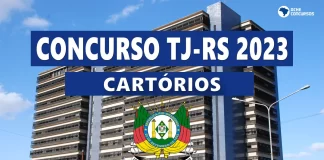 Concurso TJ RS Cartórios autorizado. Saiba os detalhes