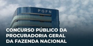 Concurso PGFN Procurador da Fazenda tem banca definida!