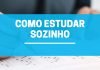 Como estudar para concursos públicos sozinho? Veja!