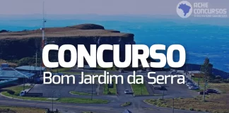 Concurso Bom Jardim da Serra SC: SAIU! Até R$ 14 mil. VEJA!