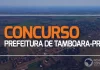 Concurso Tamboara PR: SAIU! Até R$ 7 mil! Veja
