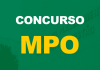 Concurso MPO: edital autorizado. 100 vagas. Iniciais de R$ 20 mil