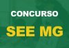 Concurso SEE MG: inscrições abertas; edital oferta 19 mil vagas