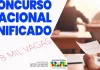 Concurso Nacional Unificado: edital previsto com 6.640 vagas. Veja