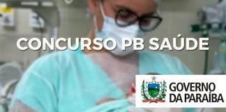 Concurso PB Saúde: Edital em 2024! 2,2 mil vagas. Veja