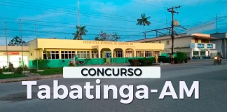 Concurso Tabatinga AM: SAIU edital! 956 vagas! Confira aqui! Concurso Tabatinga AM