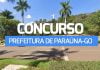 Concurso Paraúna GO: SAIU edital! 231 vagas! Confira aqui! Concurso Paraúna GO
