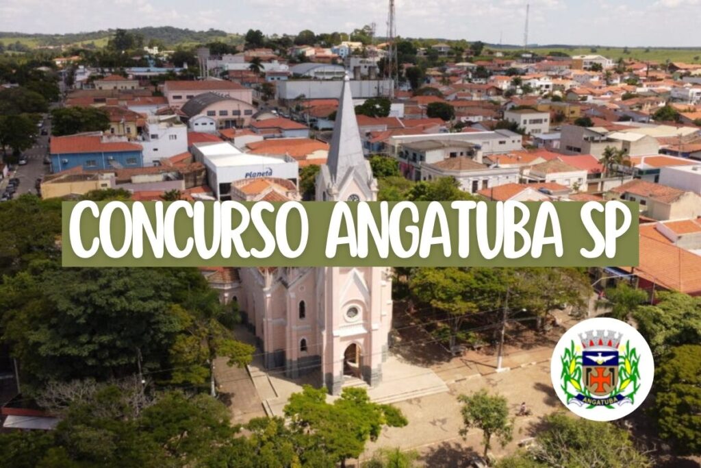 Concurso Câmara de Angatuba SP: iniciais até R$ 8,3 mil! Concurso Câmara de Angatuba SP