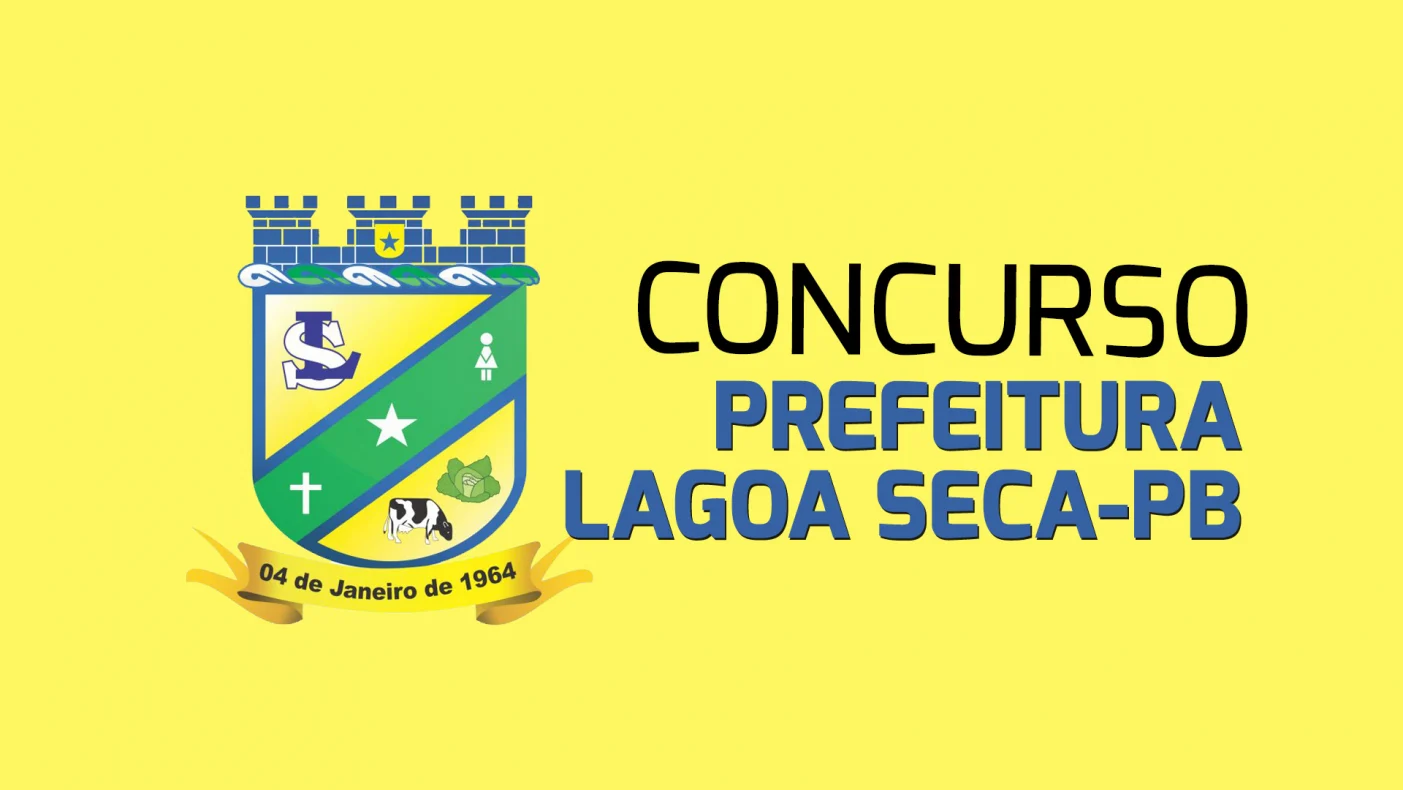 Concurso Lagoa Seca PB: iniciais até R$ 7,7 mil! Concurso Lagoa Seca PB