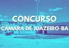 Concurso Câmara de Juazeiro BA: saiu o EDITAL. Até R$ 5,2 mil! Concurso Câmara de Juazeiro BA