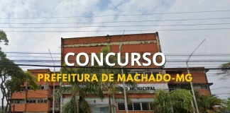 Concurso Machado MG: SAIU edital! 367 vagas! Até R$ 7 mil! Concurso Machado MG