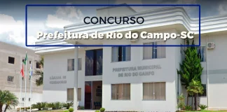 Concurso Rio do Campo SC: Conheça as Etapas do Certame! Concurso Rio do Campo SC