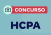 HCPA Lança Concurso Temporário: Oportunidade Imperdível Para Profissionais da Saúde Concurso Público HCPA 2025