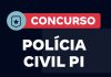 Estudo e Estratégia: O Caminho Para a Aprovação no Concurso da Polícia Civil do Piauí Concurso Polícia Civil PI