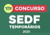Concurso SEDF Temporários: Abreviando o Caminho para o Sucesso na Educação Concurso SEDF temporários 2025