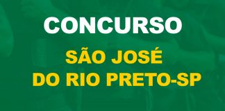 Construindo seu Futuro: Concurso de São José do Rio Preto Concurso São José do Rio Preto SP